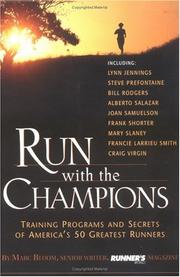 Cover of: Run with the Champions: Training Programs and Secrets of America's 50 Greatest Runners