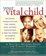 Cover of: Your Vital Child by Mark Stengler, Angela Stengler