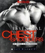 Cover of: Essential Chest and Shoulders: An Intense 6-Week Program (Men's Health Peak Conditioning Guides)