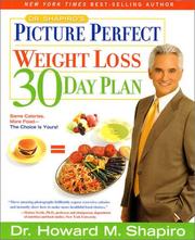 Cover of: Dr. Shapiro's Picture Perfect Weight Loss 30 Day Plan