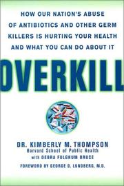 Overkill by Kimberly M. Thompson, Kimberly Thompson, Debra Fulghum, Debra Fulghum Bruce