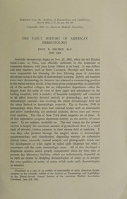 Cover of: The early history of American dermatology | Paul E. Bechet