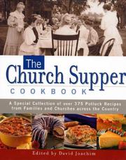 The Church Supper Cookbook by David Joachim
