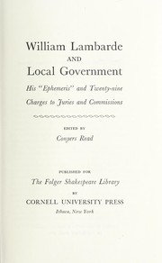 Cover of: William Lambarde and local government: his "Ephemeris" and twenty-nine charges to juries and commissions.