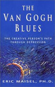 Cover of: The Van Gogh Blues by Eric Maisel