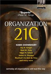 Cover of: Organization 21C by Subir Chowdhury, Subir Chowdhury