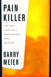 Pain Killer by Barry Meier