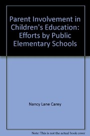 Cover of: Parent involvement in children's education: efforts by public elementary schools