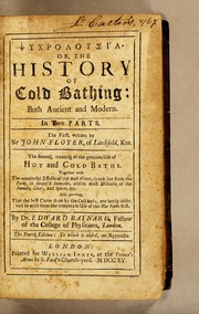 Cover of: [Psychrolousia], or, The history of cold bathing by Floyer, John Sir