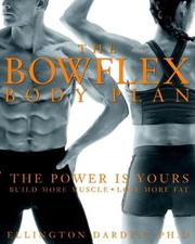 Cover of: The Bowflex Body Plan