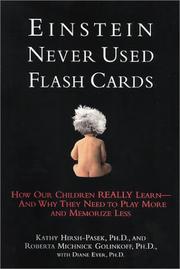 Cover of: Einstein Never Used Flash Cards by Kathy Hirsh-Pasek, Diane Eyer, Roberta Michnick Golinkoff