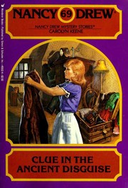 Cover of: The clue in the ancient disguise | Carolyn Keene