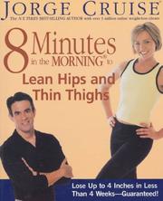 Cover of: 8 Minutes in the Morning ...  Guaranteed Weight Loss in 4 Weeks