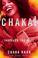 Cover of: Chaka! Through the Fire