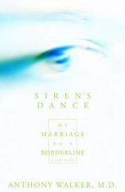 Cover of: The Siren's Dance: My Marriage to a Borderline: A Case Study