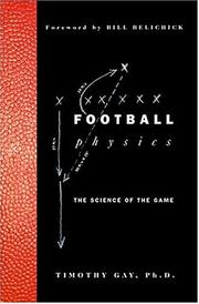 Cover of: Football Physics by Timothy Gay