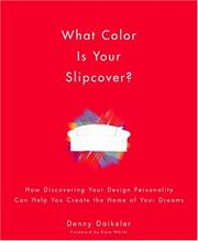 Cover of: What Color Is Your Slipcover? by Denny Daikeler