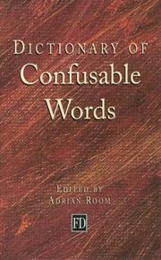 Dictionary of Confusable Words by Adrian Room