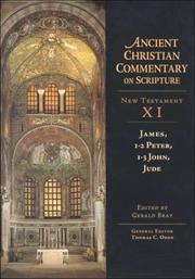 Cover of: James, 1-2 Peter, 1-3 John, Jude (Ancient Christian Commentary on Scripture, New Testament XI)