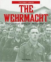 Cover of: The Wehrmacht by Tim Ripley
