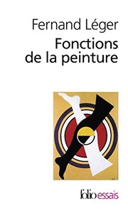 Cover of: Fonctions de la peinture by Fernand Léger