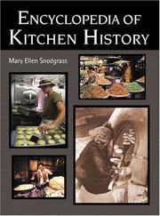 Cover of: Encyclopedia of kitchen history