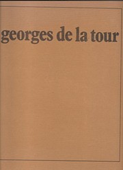 Tout l'œuvre peint de Georges de La Tour by Jacques Thuillier
