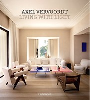 Cover of: Axel Vervoordt: Living with Light