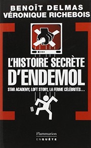Cover of: L'Histoire secrète d'Endemol