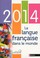 Cover of: La langue française dans le monde