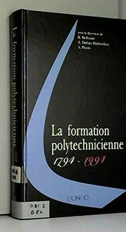 Cover of: La formation polytechnicienne: 1794-1994