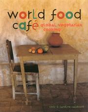 Cover of: World Food Cafe | Chris Caldicott