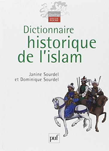 Dictionnaire historique de l'islam by Janine Sourdel-Thomine