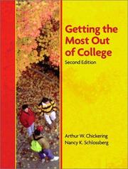 Cover of: Getting the most out of college by Arthur W. Chickering