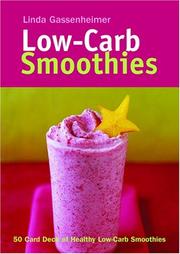 Cover of: Low-Carb Smoothies by Linda Gassenheimer, Linda Gassenheimer