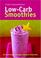 Cover of: Low-Carb Smoothies