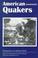 Cover of: American Quakers