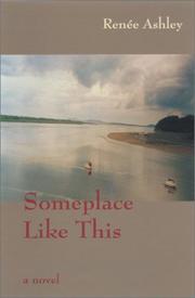Cover of: Someplace like this by Renée Ashley