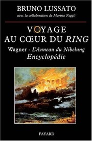 Cover of: Voyage au cœur du Ring: encyclopédie