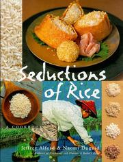 Cover of: Seductions of rice by Jeffrey Alford