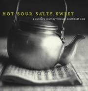 Cover of: Hot Sour Salty Sweet: A Culinary Journey Through Southeast Asia
