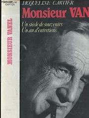Cover of: Monsieur Vanel: un siècle de souvenirs, un an d'entretiens