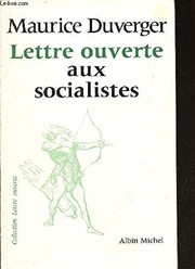 Cover of: Lettre ouverte aux socialistes by Maurice Duverger