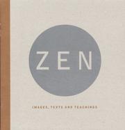 Cover of: Zen: Images, Texts, and Teachings