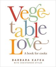 Cover of: Vegetable love: a book for cooks