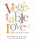 Cover of: Vegetable love