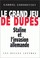Cover of: Le Grand Jeu De Dupes (Histoire) (French Edition)