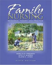 Cover of: Family Nursing by Marilyn M. Friedman, Vicky R. Bowden, Elaine Jones