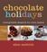 Cover of: Chocolate holidays