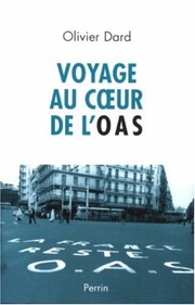 Cover of: Voyage au coeur de l'OAS